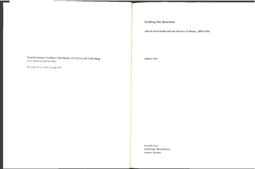 Crafting The Quantum Arnold Sommerfeld And The Practice Of Theory 18901926 Suman Seth