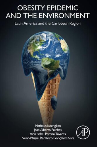 Obesity Epidemic And The Environment Latin America And The Caribbean Region Matheus Koengkan