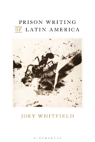 Prison Writing Of Latin America Joey Whitfield
