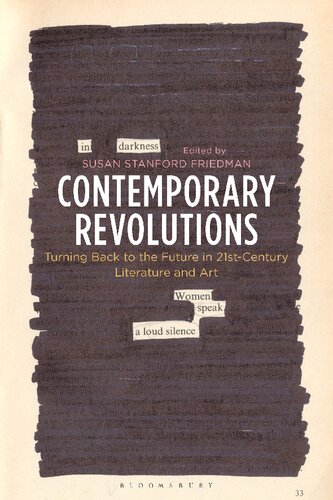 Contemporary Revolutions Turning Back To The Future In 21stcentury Literature And Art Susan Stanford Friedman