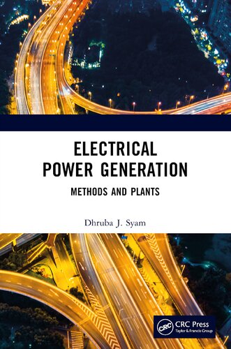 Electrical Power Generation Methods And Plants Dhruba J Syam