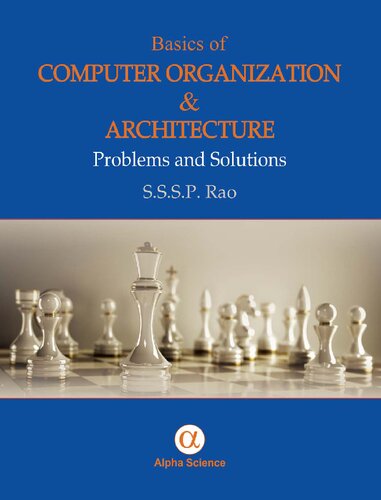 Basics Of Computer Organization And Architecture Problems And Solutions Sssp Rao