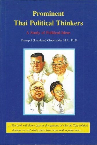 Prominent Thai Political Thinkers A Study Of Political Ideas Thanapol Chadchaidee