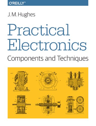 Practical Electronics Components And Techniques Jmhughes