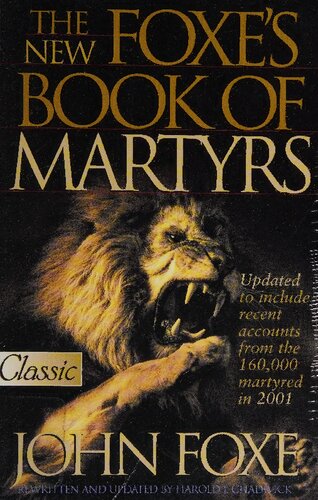 Foxes Book Of Martyrs Pure Gold Classics Revised John Foxe
