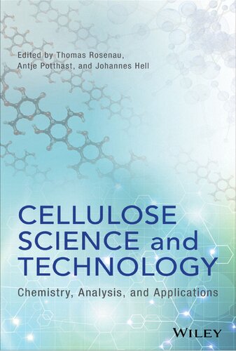 Cellulose Science And Technology Chemistry Analysis And Applications Rosenau T