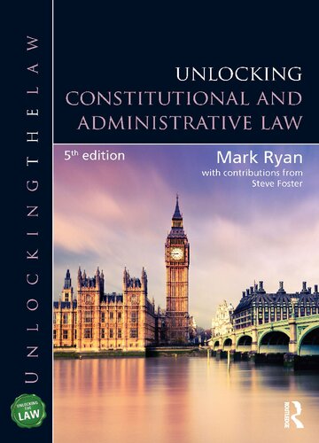 Unlocking Constitutional And Administrative Law 5th Edition Mark Ryan
