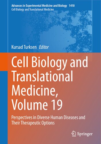 Cell Biology And Translational Medicine Volume 19 Perspectives In Diverse Human Diseases And Their Therapeutic Options Kursad Turksen