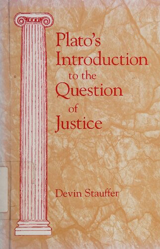 Platos Introduction To The Question Of Justice Devin Stauffer