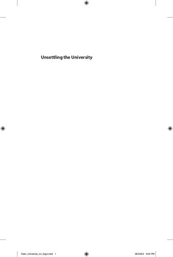 Unsettling The University Confronting The Colonial Foundations Of Us Higher Education Sharon Stein