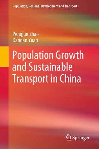 Population Growth And Sustainable Transport In China Pengjun Zhao