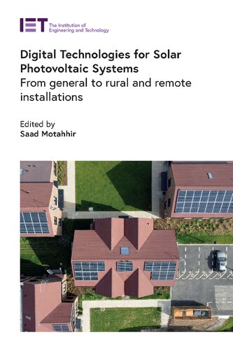 Digital Technologies For Solar Photovoltaic Systems From General To Rural And Remote Installations Saad Motahhir