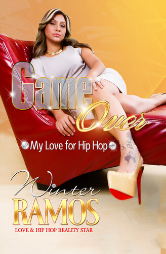 Game Over My Love For Hip Hop Ramos Winter