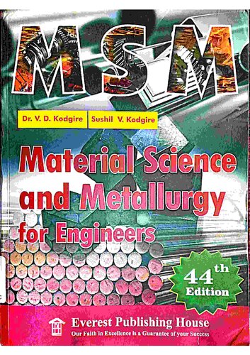 Material Science And Metallurgy 44th Edition Vd Kodgire Sv Kodgire