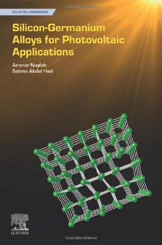 Silicongermanium Alloys For Photovoltaic Applications Ammar Nayfeh