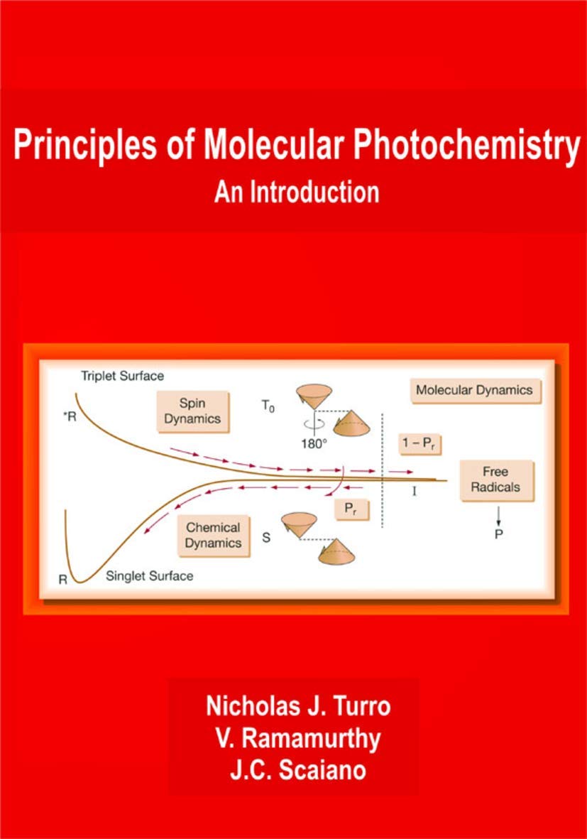 Principles Of Molecular Photochemistry An Introduction 1st Edition Nicholas J Turro
