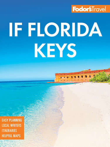 Fodors Infocus Florida Keys With Key West Marathon Key Largo Fullcolor Travel Guide 8th Edition Fodors Travel Guides