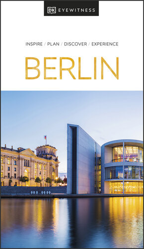 Dk Eyewitness Berlin Travel Guide Dk Eyewitness