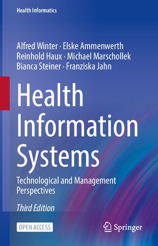 Health Information Systems Technological And Management Perspectives 3rd Edition Alfred Winter