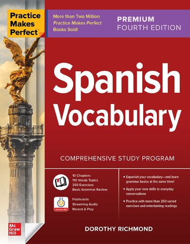 Practice Makes Perfect Spanish Vocabulary Premium 4th Edition Dorothy Richmond