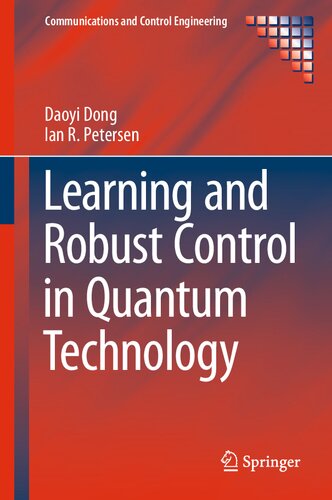 Learning And Robust Control In Quantum Technology Daoyi Dong
