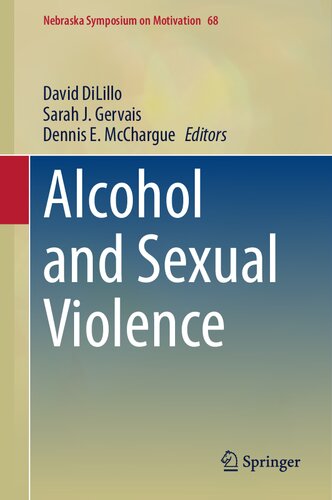 Alcohol And Sexual Violence David Dilillo Sarah J Gervais Dennis E Mcchargue