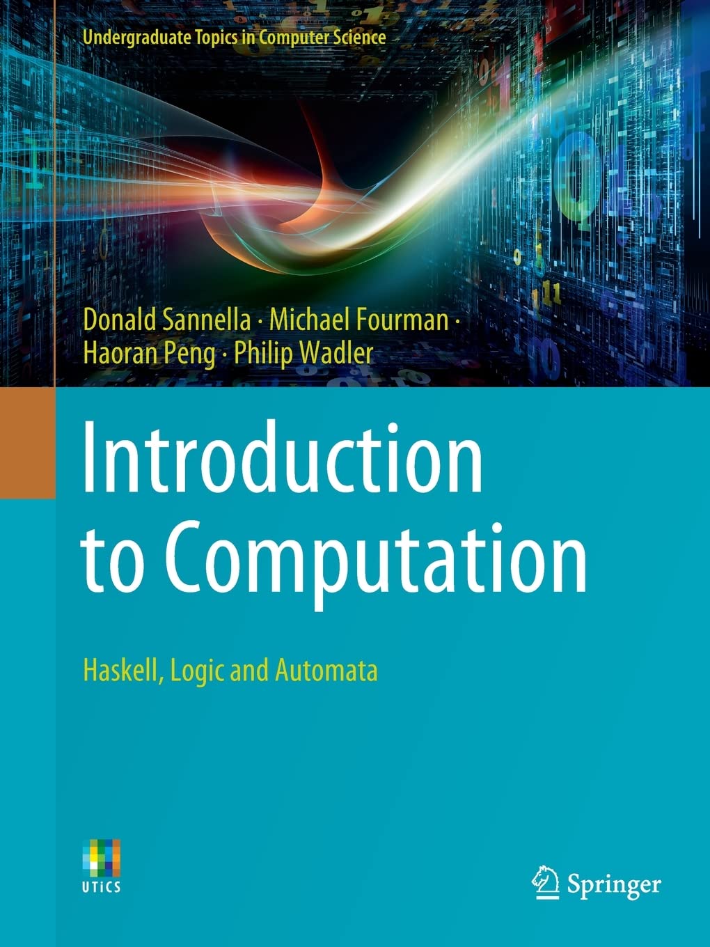 Introduction To Computation Haskell Logic And Automata 1st Edition Donald Sannella