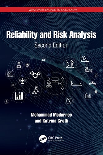 Reliability And Risk Analysis What Every Engineer Should Know 2nd Edition Mohammad Modarres