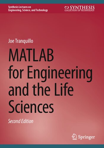 Matlab For Engineering And The Life Sciences 2nd Edition Joe Tranquillo