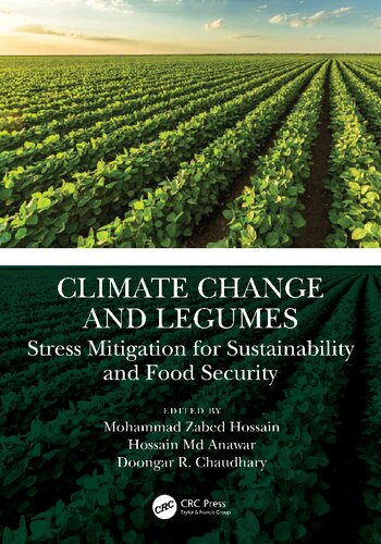 Climate Change And Legumes Stress Mitigation For Sustainability And Food Security Mohammad Zabed Hossain
