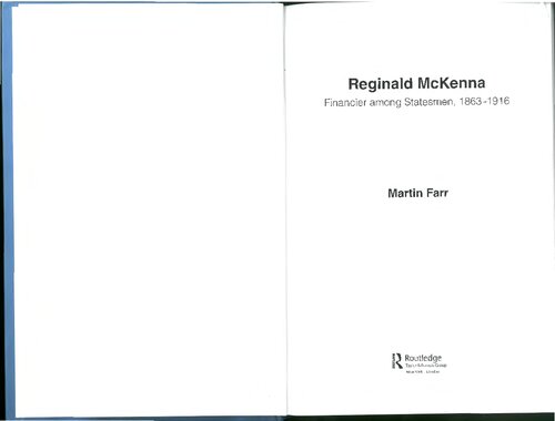 Reginald Mckenna Financier Among Statesmen 18631916 Martin Farr