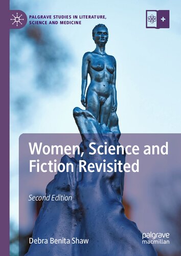 Women Science And Fiction Revisited 2nd Edition Debra Benita Shaw