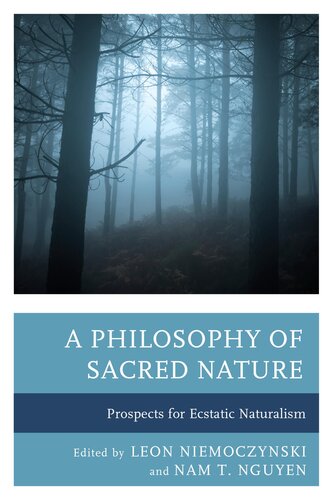 A Philosophy Of Sacred Nature Leon Niemoczynski Nam T Nguyen
