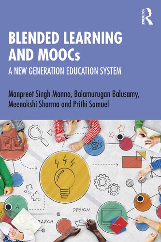 Blended Learning And Moocs A New Generation Education System Manpreet Singh Manna
