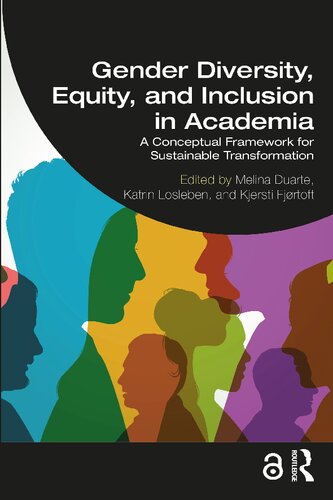 Gender Diversity Equity And Inclusion In Academia A Conceptual Framework For Sustainable Transformation Melina Duarte
