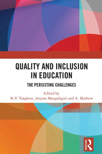 Quality And Inclusion In Education The Persisting Challenges Nv Varghese