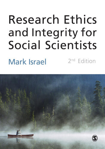 Research Ethics And Integrity For Social Scientists 2nd Edition Mark Israel