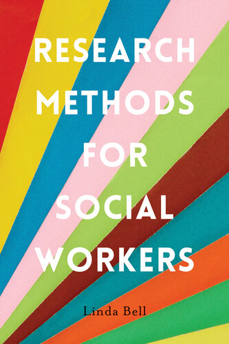 Research Methods For Social Workers Linda Bell