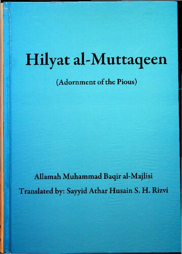 Hilyat Almuttaqeen Adornment Of The Pious Muhammad Baqir Almajlisi