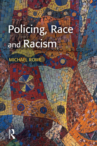 Policing Race And Racism Mike Rowe