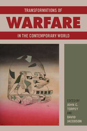 Transformations Of Warfare In The Contemporary World David Jacobson