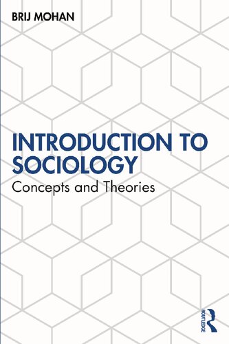 Introduction To Sociology Concepts And Theories 1st Edition Brij Mohan