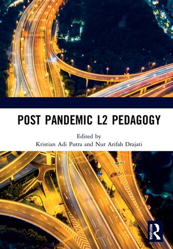 Post Pandemic L2 Pedagogy Kristian Adi Putra Nur Arifah Drajati