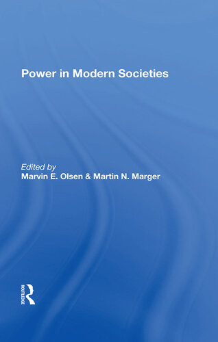 Power In Modern Societies Marvin E Olsen Martin N Marger