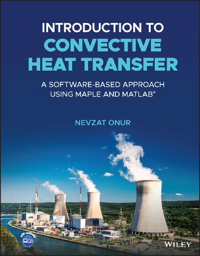 Introduction To Convective Heat Transfer 1st Edition Nevzat Onur