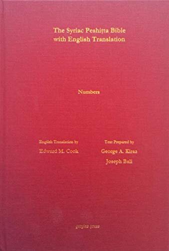 The Syriac Peshita Bible With English Translation Numbers Translation Edward Cookgeorge Kiraz