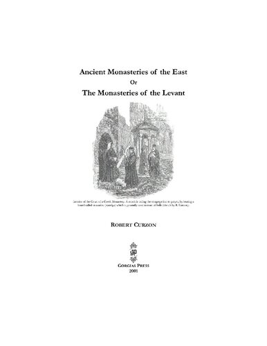 Ancient Monasteries Of The East Or The Monasteries Of The Levant Robert Curzon