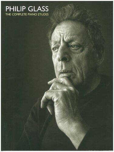 Philip Glass The Complete Piano Etudes Philip Glass