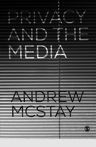 Privacy And The Media Andrew Mcstay