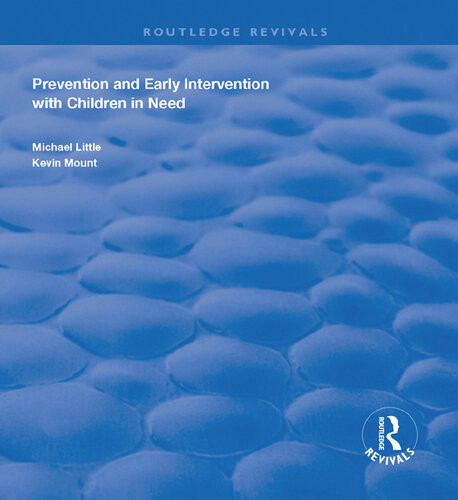 Prevention And Early Intervention With Children In Need Michael Little Kevin Mount